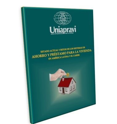 Estado actual y retos de los sistemas de ahorro y préstamo para la vivienda en América Latina y el Caribe